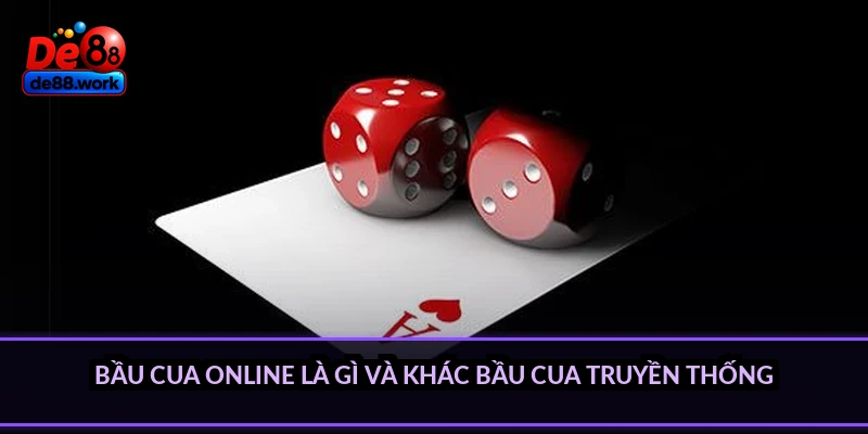 Bầu Cua online là gì và khác Bầu Cua truyền thống như thế nào
