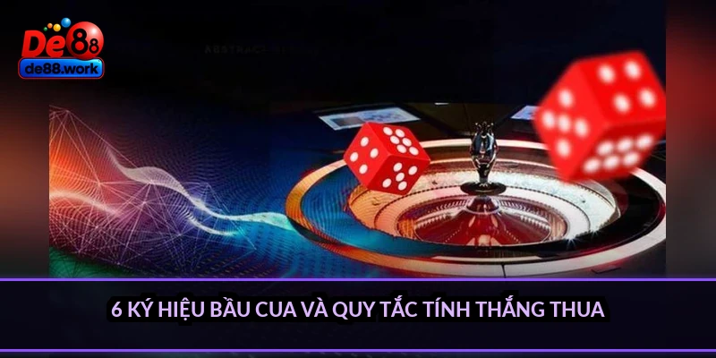 6 ký hiệu Bầu Cua và quy tắc tính thắng thua